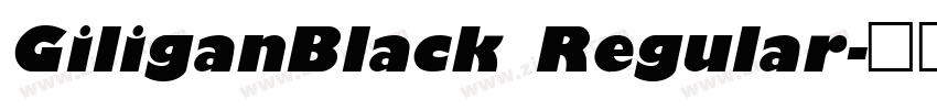 GiliganBlack Regular字体转换